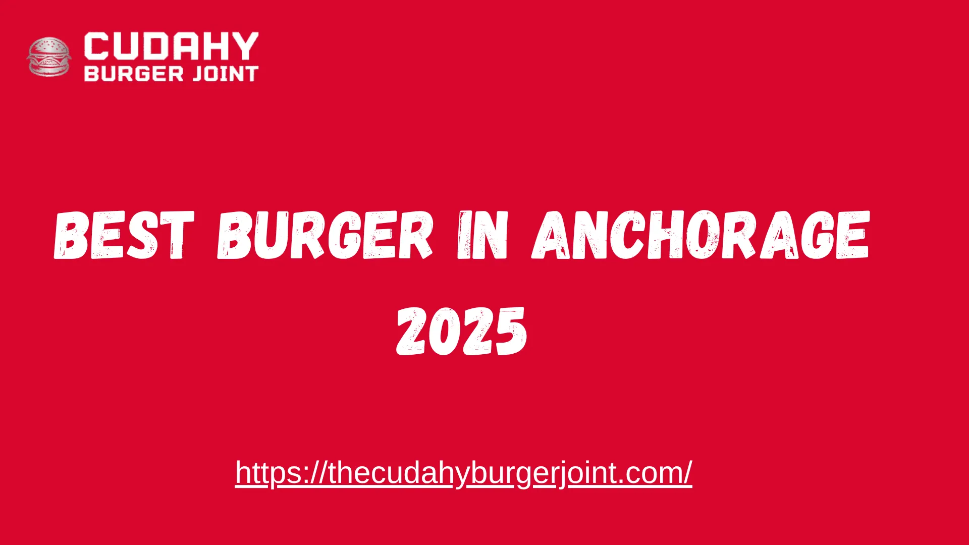 Best Burger in Anchorage